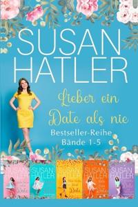Lieber ein Date als nie (Bände 1-5)