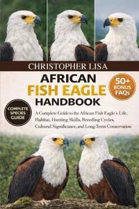 African Fish Eagle Handbook