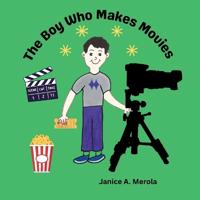 The Boy Who Makes Movies