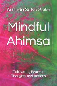 Mindful Ahimsa