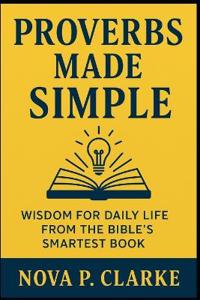 Proverbs Made Simple