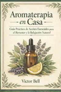 Aromaterapia en Casa