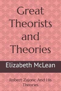 Great Theorists and Theories