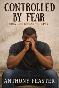 Controlled by Fear