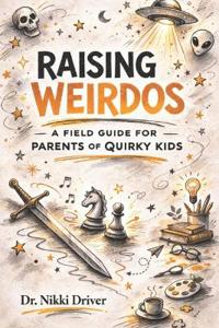 Raising Weirdos
