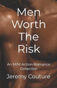 Men Worth The Risk