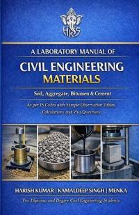 Laboratory Manual of Civil Engineering Materials