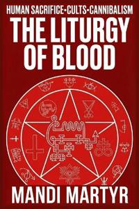 The Liturgy of Blood