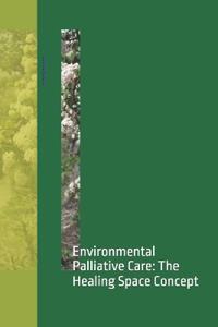Environmental Palliative Care