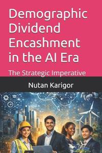 Demographic Dividend Encashment in the AI Era