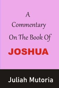 A Commentary On The Book Of Joshua