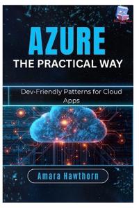 Azure the Practical Way