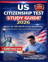 US Citizenship Test Study Guide 2026