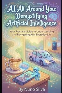 AI All Around You