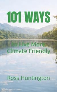 101 Ways to Live More Climate Friendly