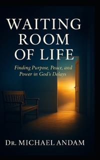 Waiting Room of Life