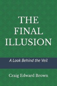 The Final Illusion