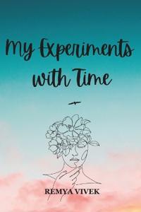 My Experiments with Time