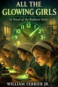 All The Glowing Girls