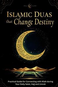 Islamic Duas that Change Destiny