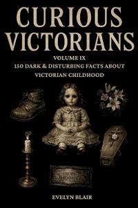 Curious Victorians