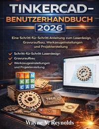 Tinkercad-Benutzerhandbuch 2026