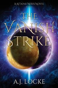 The Vanish Strike (Kitaine Neris, Book 4)