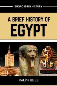 A Brief History of Egypt