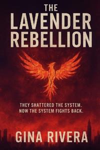The Lavender Rebellion