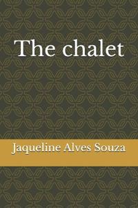 The chalet
