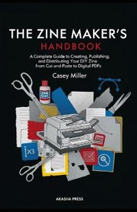 The Zine Maker's Handbook