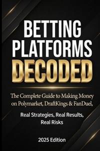 Betting Platforms Decoded