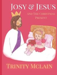 Josy & Jesus And The Christmas Present
