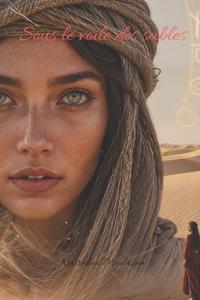 Sous le voile des sables