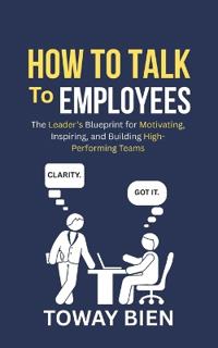 How to Talk to Employees