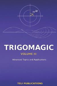 Publications, T: TRIGOMAGIC Volume III