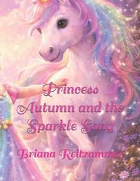 Princess Autumn and the Sparkle Song