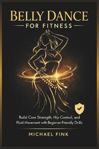 Belly Dance for Fitness