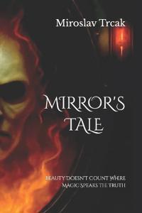 Mirror's Tale