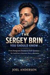The Sergey Brin You Should Know