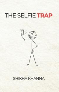 The Selfie Trap