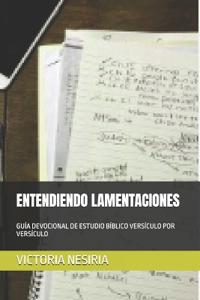 Entendiendo Lamentaciones