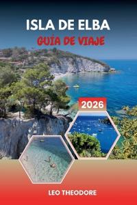 Guía de Viaje Isla de Elba 2026