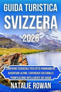 Guida Turistica Svizzera 2026