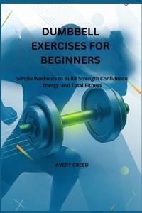 Dumbbell Exercises for Beginners