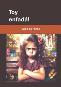 Toy enfadá!