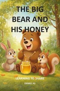 The big bear and his honey