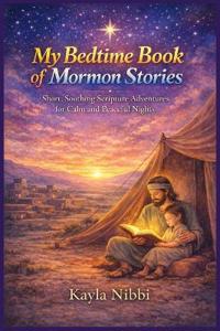 My Bedtime Book of Mormon Stories