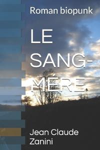 Le Sang-Mére
