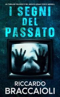 I Segni del Passato